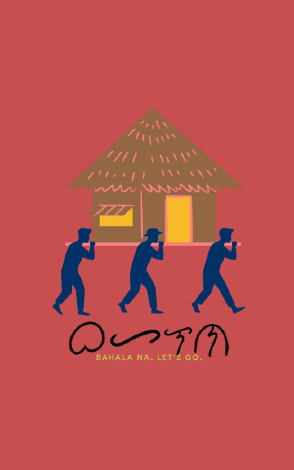 Bahala Na. Let's Go.: Dot grid journal