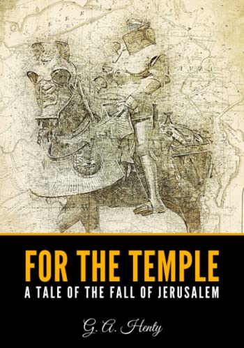 For the Temple: A Tale of the Fall of Jerusalem