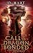 Call of the Dragonbonded: Book of Fire (The Dragonbonded Return 1)