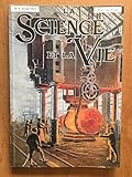  La science et la vie. Réédition du n° 1 du 1 er avril 1913