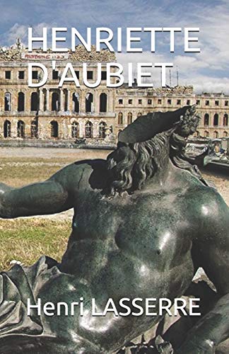 HENRIETTE D'AUBIET (French Edition)
