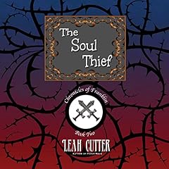 The Soul Thief Audiobook By Leah Cutter cover art