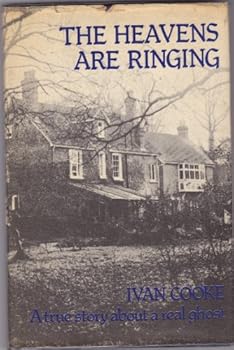 Hardcover The Heavens are Ringing - A True Story About a Real Ghost Book