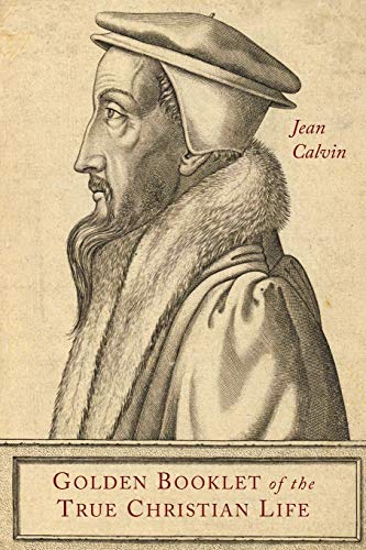 Golden Booklet of the True Christian Life 161427813X Book Cover