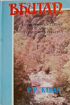 Hardcover Bhutan: Environment, Culture and Development Strategy Book