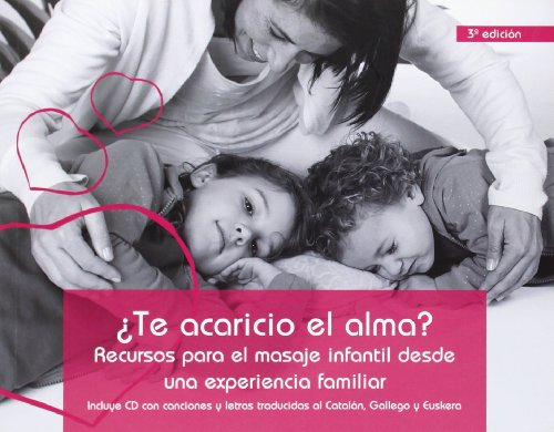 ¿TE ACARICIO EL ALMA? +CD (3ª Ed) ¿TE ACARICIO EL ALMA? +CD (3ª Ed)