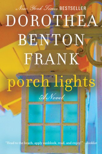 Porch Lights A Novel Kindle Edition By Frank Dorothea Benton Literature Fiction Kindle Ebooks Amazon Com