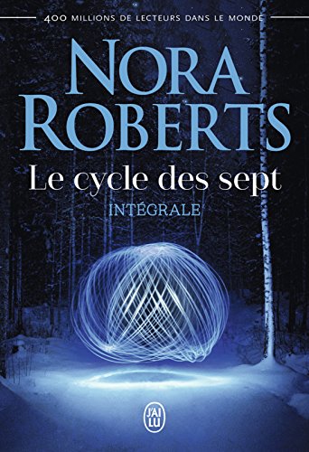 🤗📓📁📚 Télécharger 🔉👍 Le cycle des sept (L'intégrale) (Nora Roberts) Livre PDF Gratuit