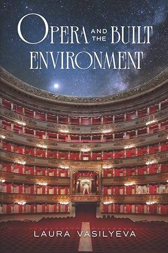 Opera and the Built Environment