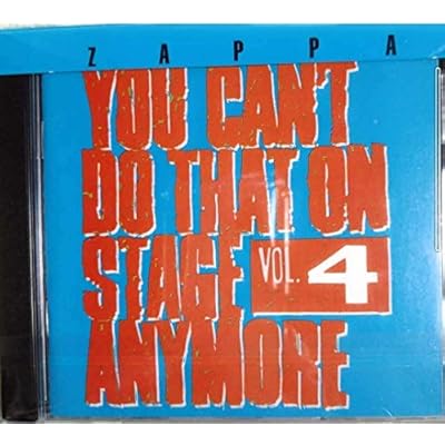 You Can'T Do That On Stage Anymore Vol. 4