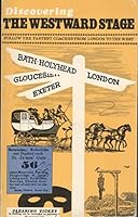 The Westward Stage (Discovering)the fastest coaches from London to the West 0852631642 Book Cover