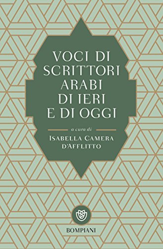 Voci di scrittori arabi di ieri e di oggi