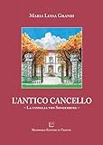 antico cancello lucca  L\'antico cancello. La famiglia Von Sonderburg
