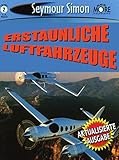 Erstaunliche Luftfahrzeuge
