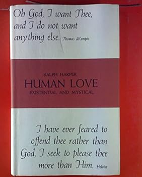 Hardcover Human Love: Existential and Mystical Book
