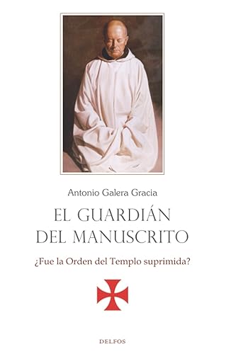 El guardián del manuscrito: ¿Fue la Orden del Templo suprimida?: 3 (BIBLIOTECA DEL TEMPLE)