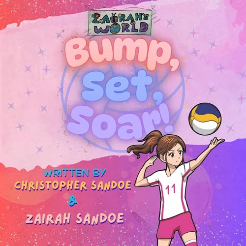 『Zairah&rsquo;s World: Bump, Set, Soar!』のカバーアート