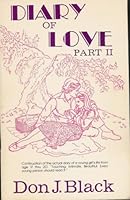 Diary of love: The true story of a young girl's first experiences of life and love, based upon excerpts from her own personal diary B0006YN8JA Book Cover