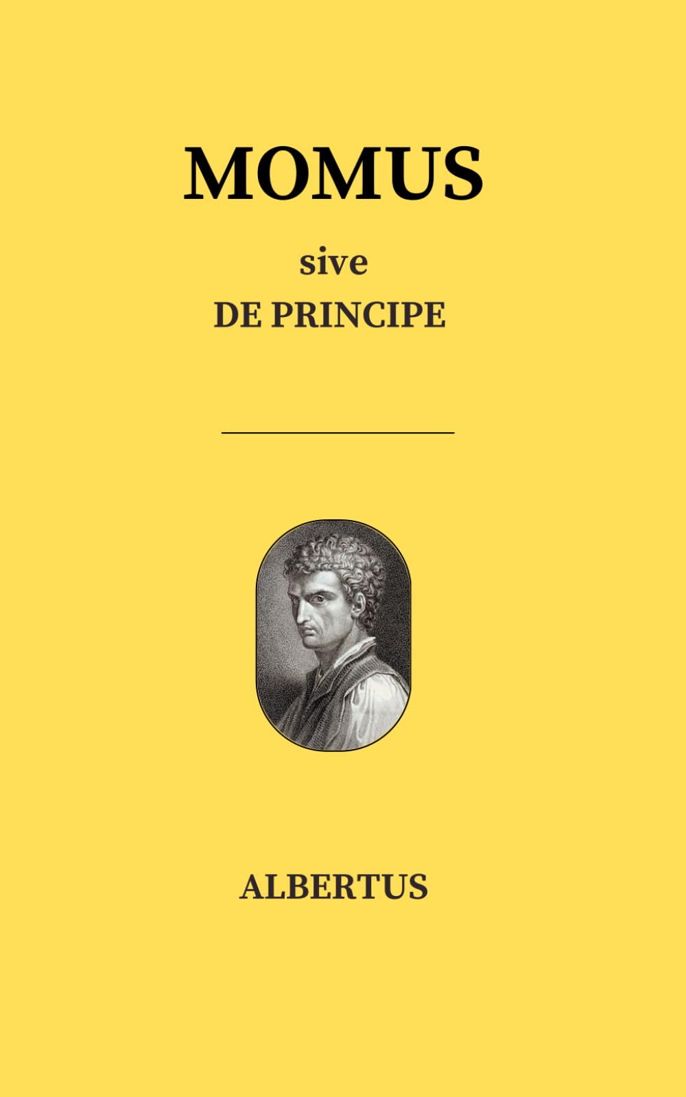 MOMUS sive De Principe - Leo Baptista Albertus - latin edition