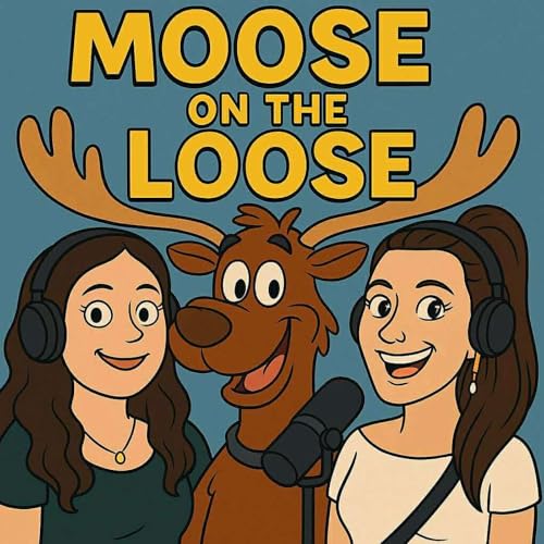 Check Out Moose On The Loose Podcast Por arte de portada