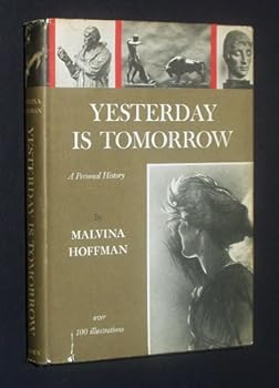 Hardcover Yesterday is Tomorrow: A Personal History Book