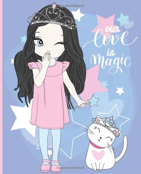 OUR LOVE IS MAGIC - Hand Draw Cute Girls Notebook Journal and Sketchbook for Girls.: 120 Pages Composition Size (7.5"x9.25") With Lined and Blank ... gift, Journal, Doodling, Sketching and Notes.