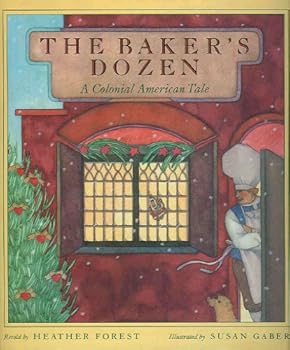 Hardcover The Baker's Dozen: A Colonial American Tale Book