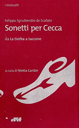 Sonetti per Cecca: da la torbia a taccone