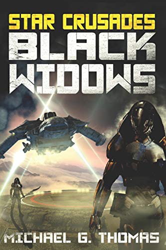 Star Crusades: Black Widows: Complete First Series (Black Widows Compendiums)
