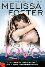 Swept Into Love: Gage Ryder (Love in Bloom: The Ryders Book 5)