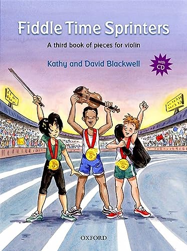 Fiddle Time Sprinters: A Third Book Of Pieces For Violin