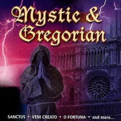 Mystic & Gregorian