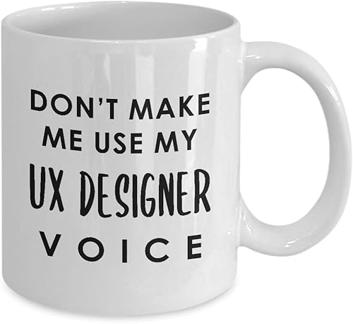Miniatura 2 de Funny Gifts for UX Designer Coffee Mug Tea Cup - Dont Make Me Use My Voice - User Experience UI User Interface Design Artist Team Dept Graphic