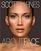 About Face: Amazing Transformations Using the Secrets of the Top Celebrity Makeup Artist