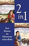 Myntha, die Fährmannstochter Band 1 und 2: Die Fährmannstochter / Die silberne Nadel: Zwei historische Romane in einem Band - Andrea Schacht 