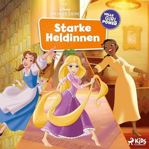 Disney Prinzessin - Starke Heldinnen, volle Girlpower Titelbild