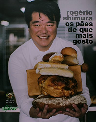 Os pães de que mais gosto