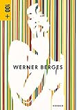 Werner Berges: 100 +