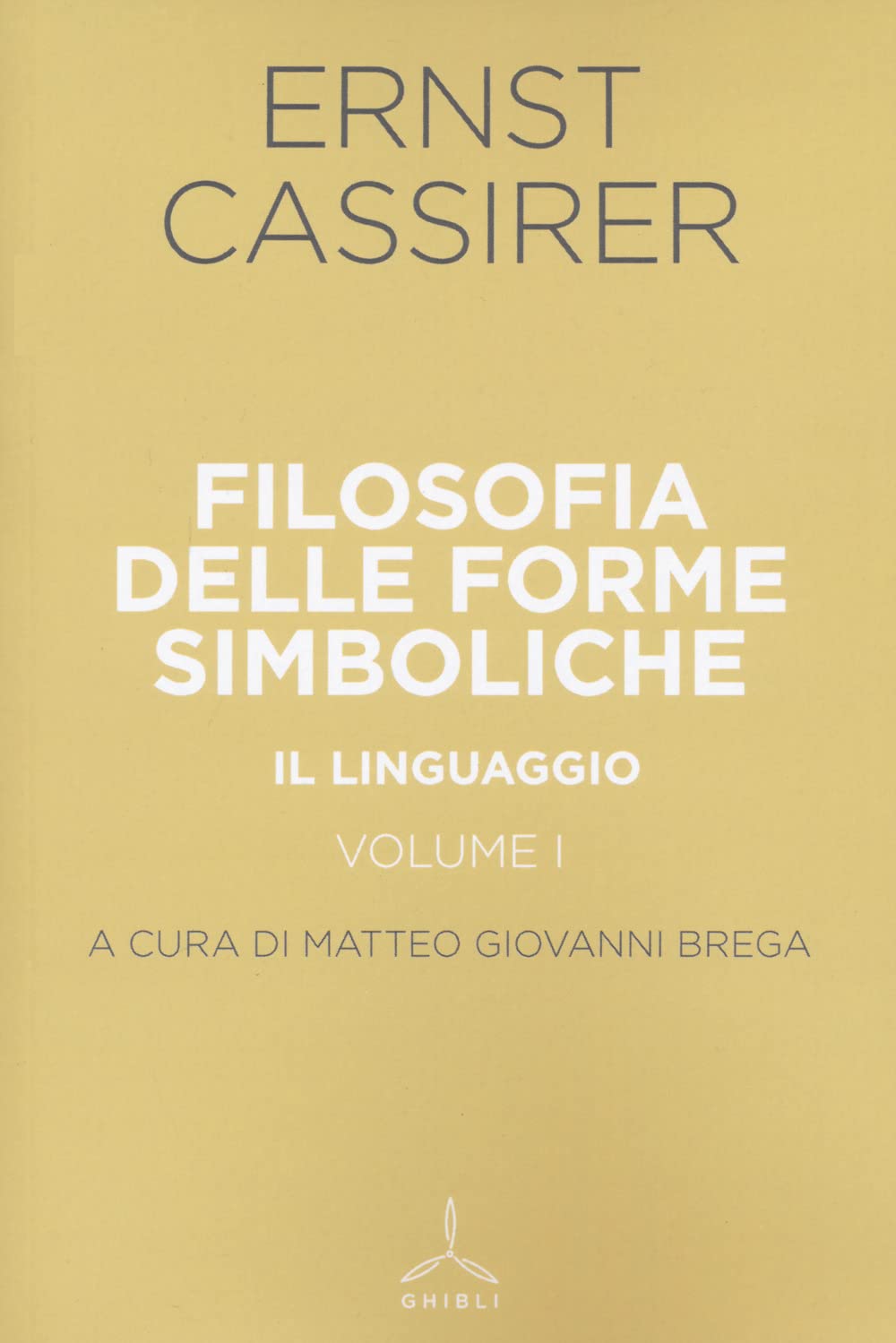 Filosofia Delle Forme Simboliche. Il Linguaggio (Vol. 1) - 4