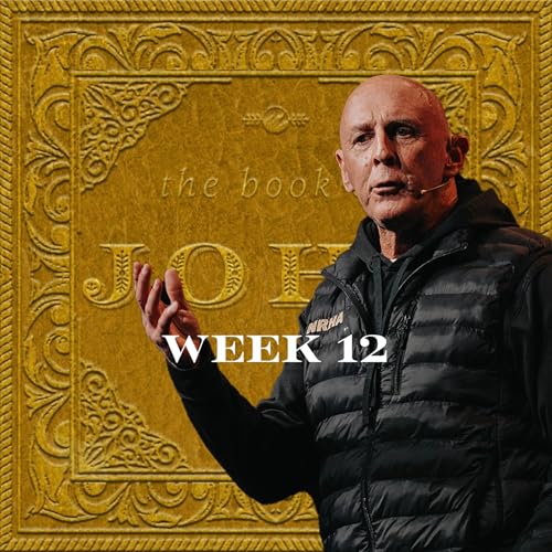 If You Feel Far From God, Watch This | Book of John | Week 12