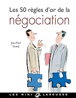 Les 50 Regles D'Or de La Negociation 2035867703 Book Cover