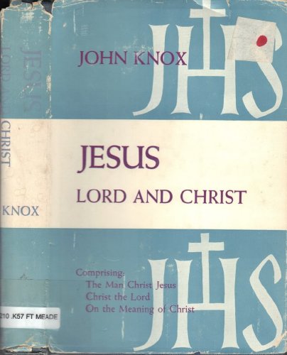 Jesus Lord And Christ B000GR7SVQ Book Cover
