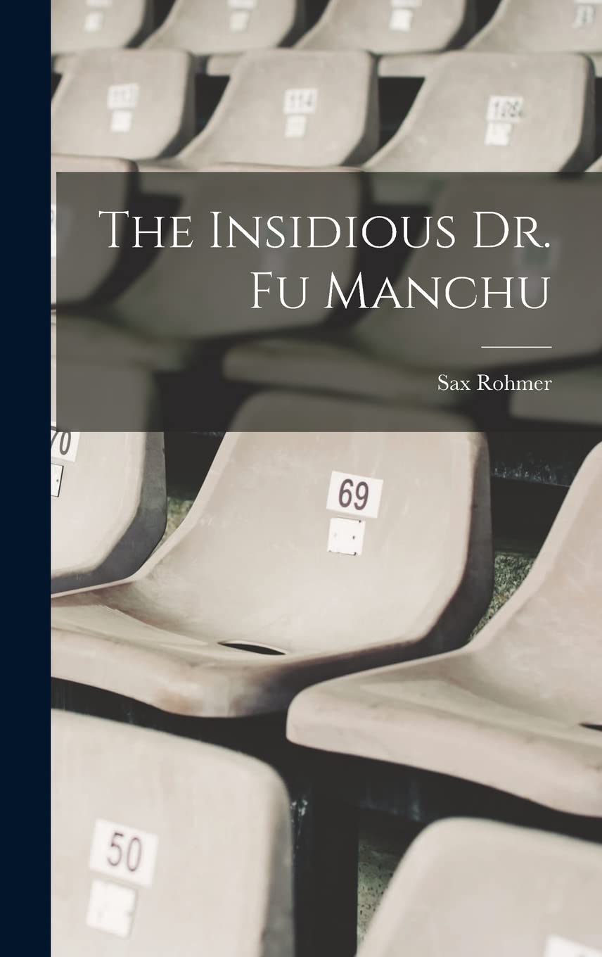The Insidious Dr. Fu Manchu