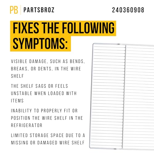 PartsBroz Prateleira de arame 240360908 – Compatível com Frigidaire White Westinghouse Kelvinator Gibson Kenmore Sears Electrolux Geladeira – Substitui AP5805565 240360905 24036090 3189137 PS9492365