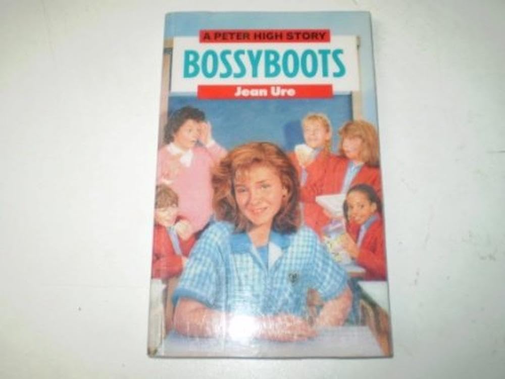 Buy BOSSY BOOTS: No. 3 (Peter High School S.) — BookShops.in