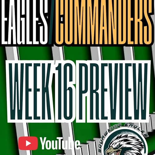 Week 16 Preview Eagles vs Commanders cover art