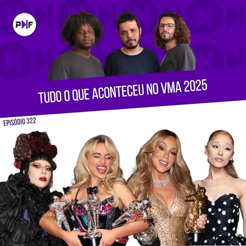 PF - Tudo o que aconteceu no VMA 2025 Podcast Por capa