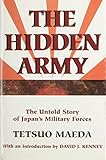 The Hidden Army: The Untold Story of Japan's Military Forces