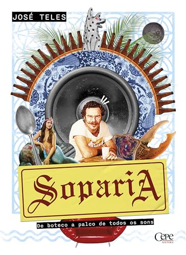 Soparia: De boteco a palco de todos os sons