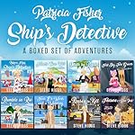 Cover of Patricia Fisher: Ship's Detective: A Boxed Set of Adventures